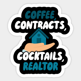 Coffee Contracts Cocktails Realtor Sticker